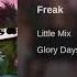 Freak Little Mix Official Audio