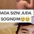 Dadajon Sizni Juda Sogindm