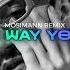 Artemas I Like The Way You Kiss Me Mosimann Remix