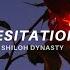 Shiloh Dynasty Hesitations Lyrics Unreleased I M The One You Need