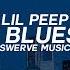 Lil Peep Big City Blues W Coldhart Lyrics Lyric Video