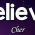 Cher Believe Lyrics