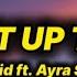 Khalid Make It Up To You Lyrics Ft Ayra Starr