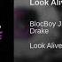 BlocBoy JB Ft Drake Look Alive BASS BOOSTED