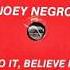 Joey Negro Do It Believe It Jeep Music 1990