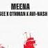 MEENA ميناء Arsee Ft Othman 5356 AVIQ696 Prod By Arsee