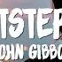 John Gibbons Hotstepper Lyrics