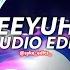 Eeyuh Back It Up Remix HR Edit Audio Tiktok Version