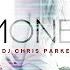 DJ Chris Parker Money ПРЕМЬЕРА 2018