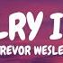 Trevor Wesley Chivalry Is Dead Lyrics