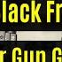 Amazon Black Friday For Gun Guys