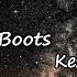 Kesha Boots Lyrics