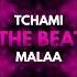 Tchami X Malaa When The Beat Bang