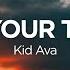 Kid Ava Miss Your Touch