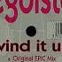 EGOISTE WIND IT UP JON THE DENTIST MIX