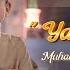 Muhammad Hadi Assegaf Ya Hanana Official Lyric Video