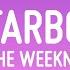 The Weeknd Starboy Lyrics