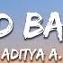 Aditya A Chaand Baaliyan Lyrics