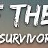 Survivor Eye Of The Tiger Lyrics 1 Hour Lyrics