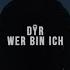 DYR909 Wer Bin Ich Official Video