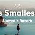 AJR World S Smallest Violin Slowed Reverb