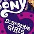 Equestria Girls Live Action 2013 2017