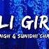 DILLIWALI GIRLFRIEND ARIJIT SINGH SUNIDHI CHAUHAN Bollywoodsongs Bollywood Songs Lyrics