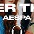 Aespa 에스파 Better Things 8D AUDIO USE HEADPHONES