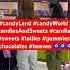 CandyLand CandyWorld CandiesAndSweets Candies Sweets Lollies Gummies Chocolates Happy