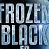 Frozen Black