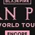 BLACKPINK WORLD TOUR BORN PINK ENCORE IN NORTH AMERICA TOUR TRAILER