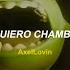 QUIERO CHAMBA LYRICS