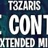 T3ZARIS Lose Control Extended Mix