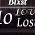 Blxst No Love Lost Lyrics