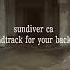 Sundiver Ca Soundtrack For Your Backseat Sped Up Nightcore