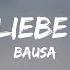 Bausa Was Du Liebe Nennst Lyrics