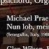 Michael Praetorius Nun Lob Mein Seel Den Herren