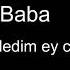 Meşhedi Baba Sənə çox Can Dedim Ey Can