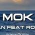 DIKIR COKEK MOK BOLOK By MAN KHAN Feat ROSALINDA OFFICIAL LYRIC MUSIC VIDEO