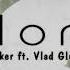 Alone Alan Walker Ft Vlad Gluachenko