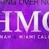 HMC Hannah And Miami Calling Taking Over Now Alex Shu Remix