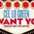 Cee Lo Green I Want You Hold On To Love