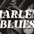 Harlem Blues Original Mix