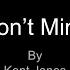 Don T Mind By Kent Jones Lyrics