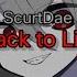 ScurtDae Back To Life Lyrics