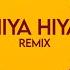 Chaama Hiya Hiya Remix