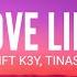 Shift K3y Tinashe Love Line Lyrics