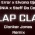 Gran Error X Elvana Gjata X ANTONIA X Steff Da Campo Clap Clap Clanker Jones Remix