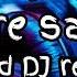 Kiya Kiya Kiya Kiya Re Sanam Hard DJ Remix