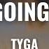 Tyga Bops Goin Brazy Lyrics